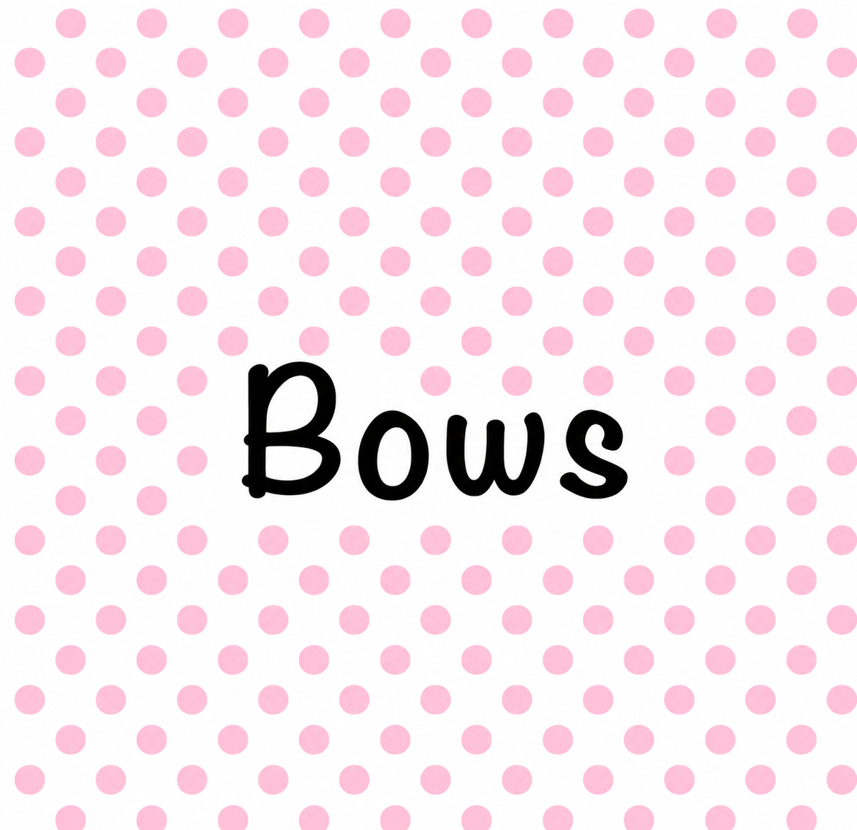 All BOWS🎀